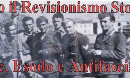 VICARELLO: L’8 FEBBRAIO LA CONFERENZA “CONTRO IL REVISIONISMO STORICO: FOIBE, ESODO E ANTIFASCISMO”