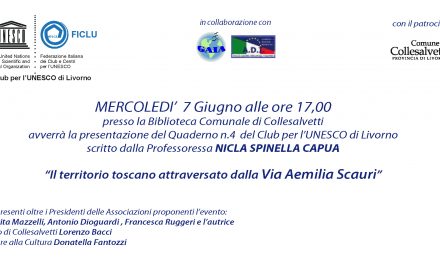 “IL TERRITORIO TOSCANO ATTRAVERSATO DALLA VIA AEMILIA SCAURI”. A COLLESALVETTI LA PRESENTAZIONE DEL VOLUME