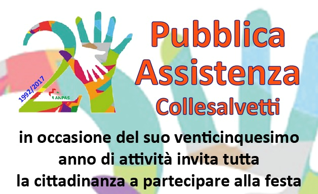 LA PUBBLICA ASSISTENZA DI COLLESALVETTI FESTEGGIA I 25 ANNI DI ATTIVITÀ