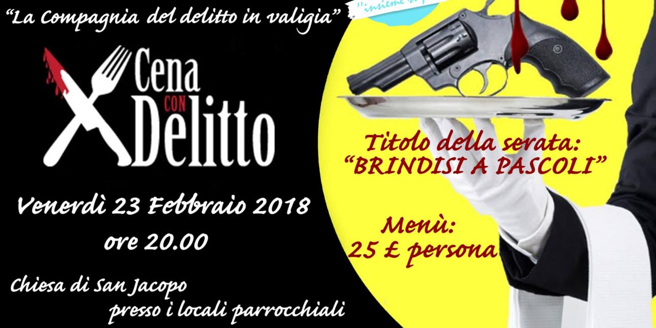 A VICARELLO UNA “CENA CON DELITTO”. QUANDO IL PASTO SERALE È AL CONTEMPO AGGREGAZIONE E GIOCO COLLETTIVO