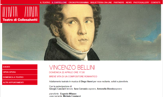 RIMANDATO A FINE APRILE LO SPETTACOLO SUL COMPOSITORE VINCENZO BELLINI AL TEATRO DI COLLESALVETTI