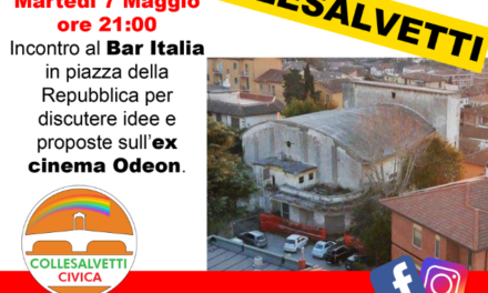 “COLLESALVETTI CIVICA” ORGANIZZA UN DIBATTITO PER AVANZARE PROPOSTE PER L’EX CINEMA DEL CAPOLUOGO