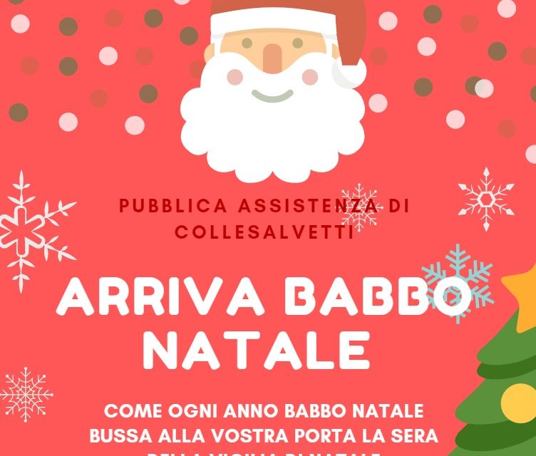 “A COLLESALVETTI ARRIVA BABBO NATALE”