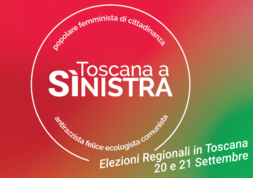 ELEZIONI REGIONALI: PROGRAMMA ELETTORALE E CANDIDATI DI TOSCANA A SINISTRA