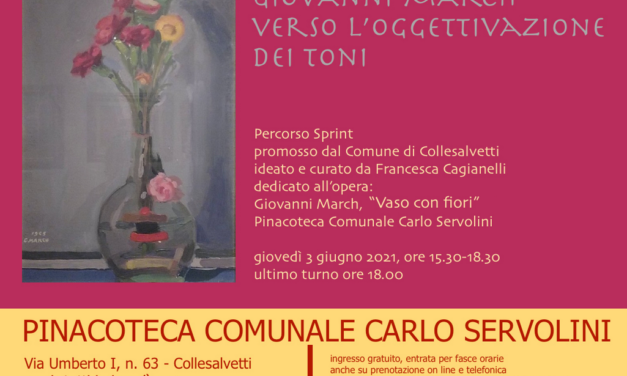 ALLA PINACOTECA DI COLLESALVETTI UN “PERCORSO SPRINT” DEDICATO A GIOVANNI MARCH