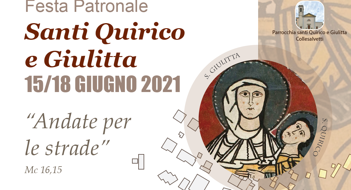 COLLESALVETTI FESTEGGIA I SANTI PATRONI QUIRICO E GIULITTA