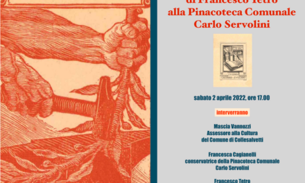 OGGI L’APERTURA STRAORDINARIA DELLA PINACOTECA DI COLLESALVETTI PER LA DONAZIONE DI TETRO