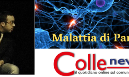 IO, COLLENEWS.IT E LA MALATTIA DI PARKINSON