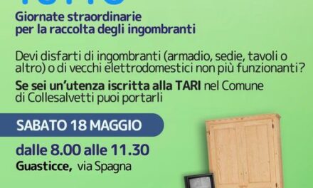 SGOMBERA TUTTO A COLLESALVETTI: GIORNATA STRAORDINARIA PER LA RACCOLTA DEI RIFIUTI INGOMBRANTI