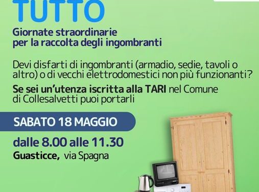 SGOMBERA TUTTO A COLLESALVETTI: GIORNATA STRAORDINARIA PER LA RACCOLTA DEI RIFIUTI INGOMBRANTI