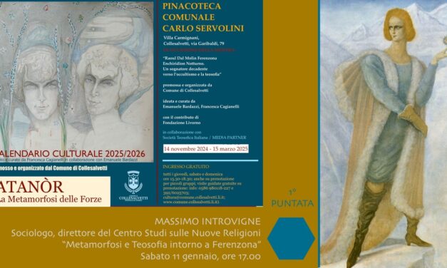 “ATANÒR: METAMORFOSI E TEOSOFIA INTORNO A FERENZONA” INAUGURA IL CICLO DI CONFERENZE A COLLESALVETTI