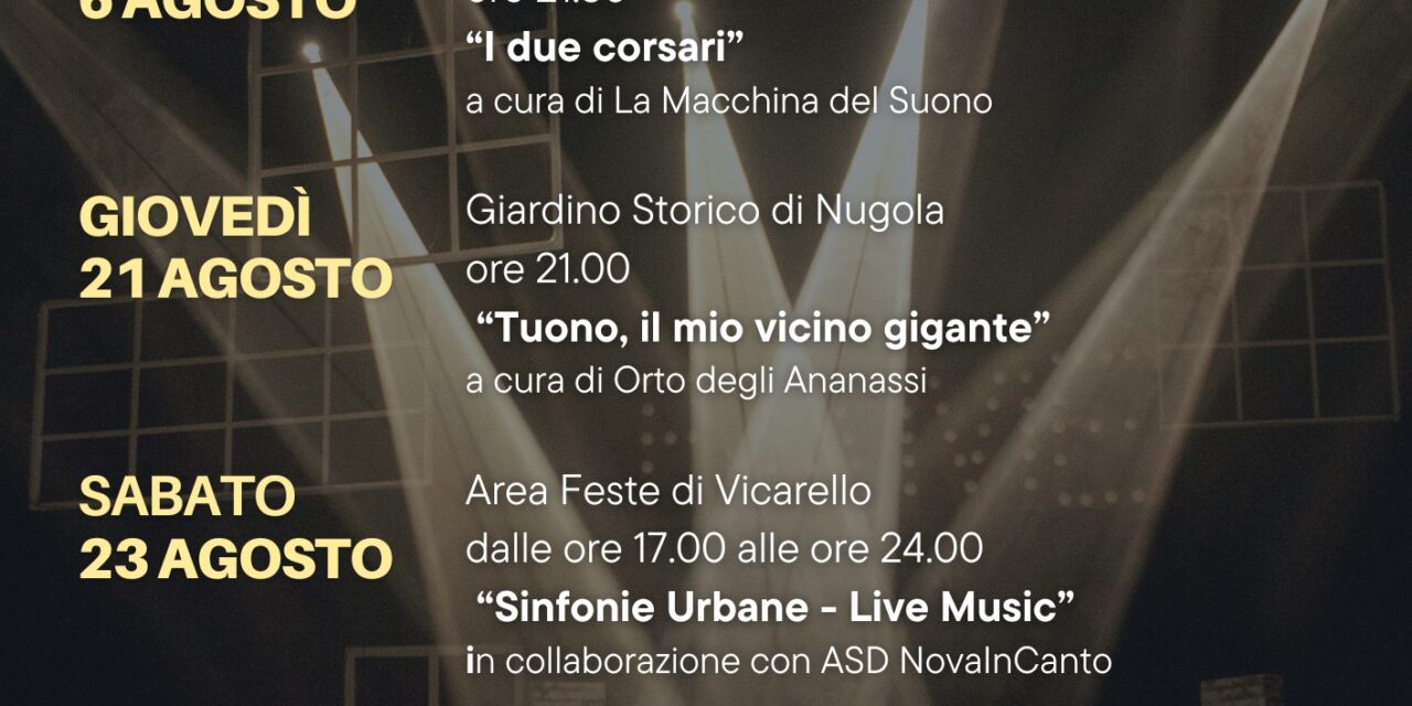 #EVENTIACOLLESALVETTI: ANCORA CINQUE SERATE TRA MUSICA, TEATRO E CULTURA ACCENDONO L’ESTATE COLLIGIANA