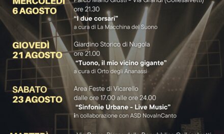 #EVENTIACOLLESALVETTI: ANCORA CINQUE SERATE TRA MUSICA, TEATRO E CULTURA ACCENDONO L’ESTATE COLLIGIANA