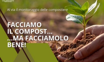 COLLESALVETTI E LA CAMPAGNA SUL COMPOSTAGGIO: AL VIA I CONTROLLI SULLE UTENZE DOMESTICHE