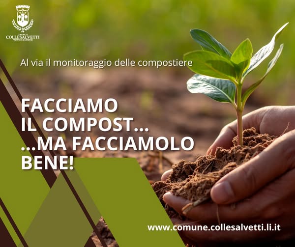 COLLESALVETTI E LA CAMPAGNA SUL COMPOSTAGGIO: AL VIA I CONTROLLI SULLE UTENZE DOMESTICHE